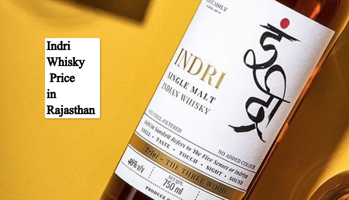 Indri Whisky Price in Rajasthan
