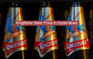 Kingfisher Beer Price in Hyderabad 2026: Updated Rates and Brands List