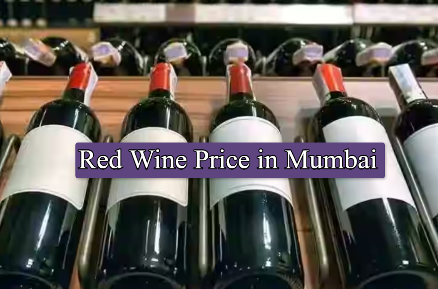 Red Wine Price in Mumbai