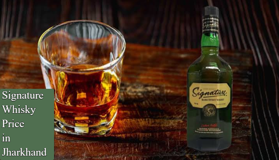 Signature Whisky Price in Jharkhand