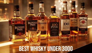 Whisky Brands Under ₹3000 in India