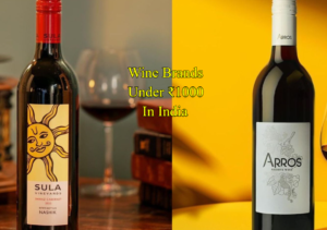 Wine Brands Under ₹1000 in India