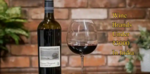 Wine Brands Under ₹3000 in India